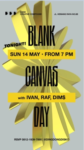 DING DONG DISCO JAKARTA - BLANK KANVAS DAY