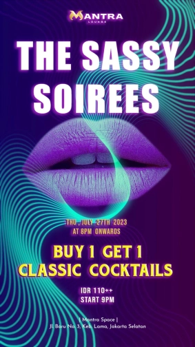 MANTRA LOUNGE JAKARTA - THE SASSY SOIREES