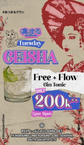 ATSUMARU JAKARTA - GEISHA