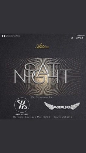 ATTICA JAKARTA - SAT NIGHT