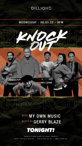 BILLIONS JAKARTA - KNOCK OUT