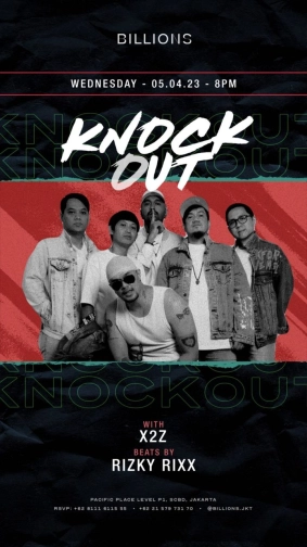 BILLIONS JAKARTA - KNOCK OUT