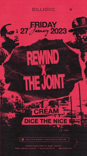 BILLIONS JAKARTA - REWIND X THE JOINT