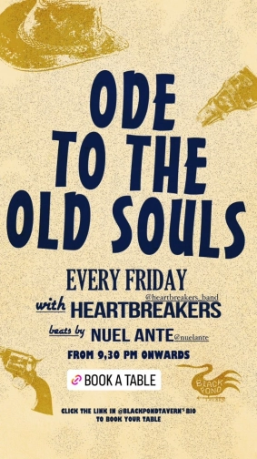 BLACK POND TAVERN JAKARTA - ODE TO THE OLD SOULS