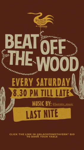 BLACK POND TAVERN JAKARTA - BEAT OFF THE WOOD