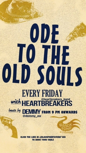 BLACK POND TAVERN JAKARTA - ODE TO THE OLD SOULS