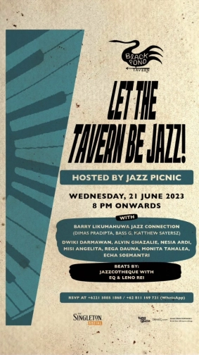 BLACK POND TAVERN JAKARTA - LETS THE TAVERN BE JAZZ