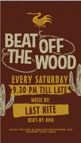 BLACK POND TAVERN JAKARTA - BEAT OFF THE WOOD