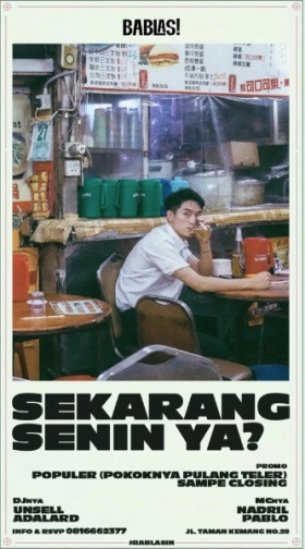 BABLAS JAKARTA - SEKARANG SENIN YA?