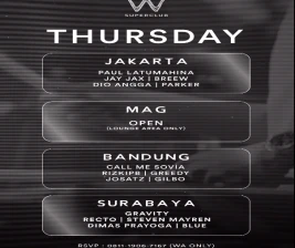 W SUPERCLUB MAG JAKARTA  THURSDAY