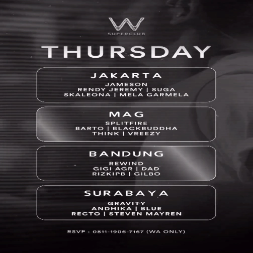 W SUPERCLUB GATSU JAKARTA - THURSDAY