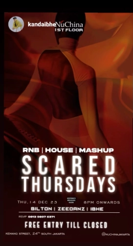 NU CHINA JAKARTA - SCARED THURSDAYS