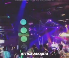 ATTICA JAKARTA  FRIDAY