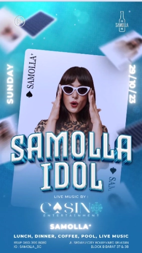 SAMOLLA CAFE & POOL JAKARTA - SAMOLLA IDOL