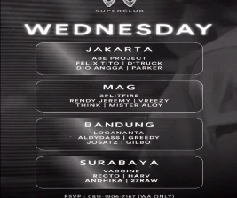 W SUPERCLUB GATSU JAKARTA  WEDNESDAY