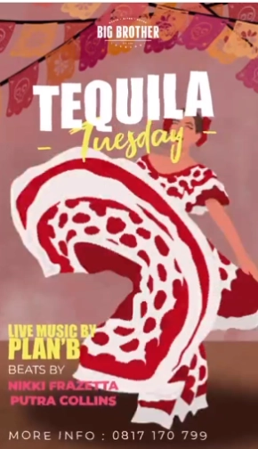 BIG BROTHER KEMANG - TEQUILA TUESDAY