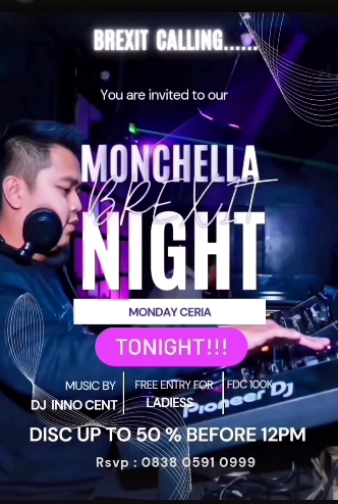 BREXIT JAKARTA - MONCHELLA BREXIT NIGHT