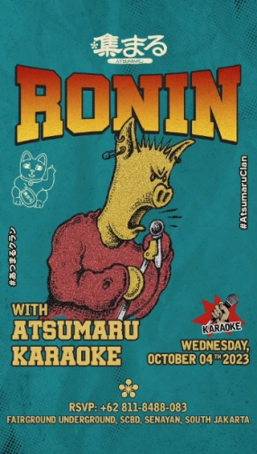 ATSUMARU JAKARTA - RONIN