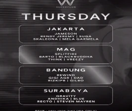 W SUPERCLUB MAG JAKARTA  THURSDAY