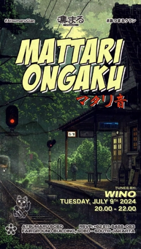 ATSUMARU JAKARTA - MATTARI ONGAKU