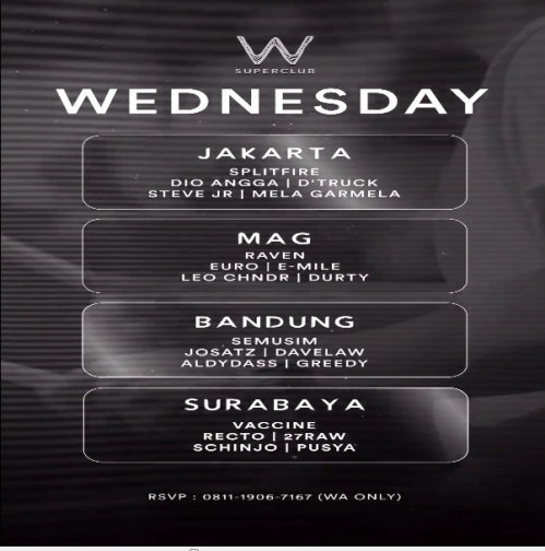 W SUPERCLUB MAG JAKARTA - WEDNESDAY