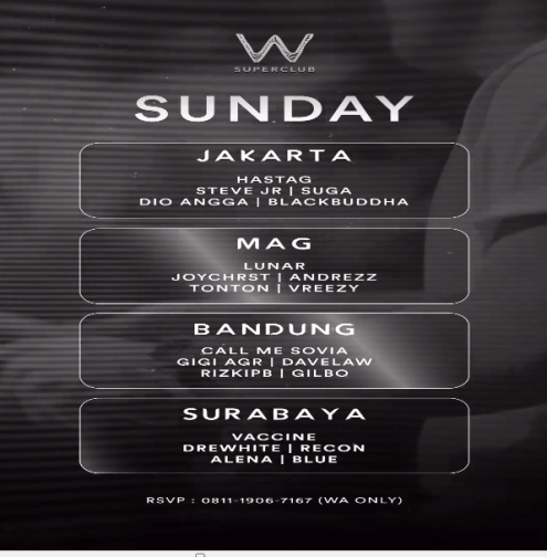 W SUPERCLUB MAG JAKARTA - SUNDAY