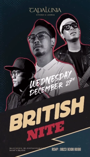 TAPALUNIA JAKARTA - BRITISH NITE