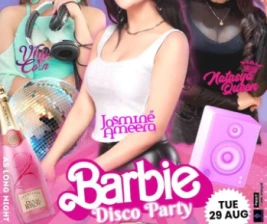 XDRONK JAKARTA  BARBIE PARTY