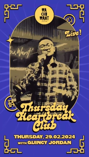 WA CHU WANT JAKARTA - THURSDAY HEART BREAK CLUB