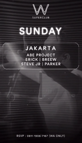 W SUPERCLUB JAKARTA - SUNDAY