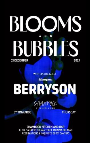 SHAMROCK JAKARTA - BLOOMS AND BUBBLES