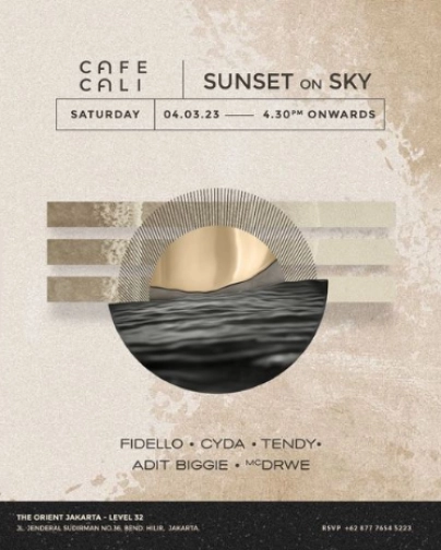 CAFE CALIFORNIA JAKARTA - SUNSET ON SKY