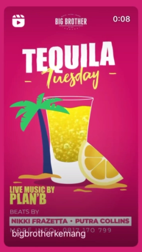 BIG BROTHER KEMANG - TEQUILA TUESDAY