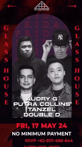 GLASS HOUSE JAKARTA - FRIDAY