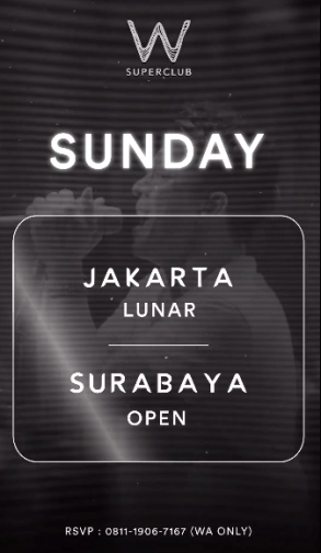 W SUPERCLUB JAKARTA - SUNDAY