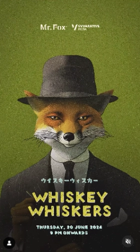 MR FOX JAKARTA - WHISKEY WHISKERS