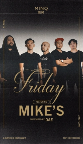 MINQ JAKARTA - FRIDAY