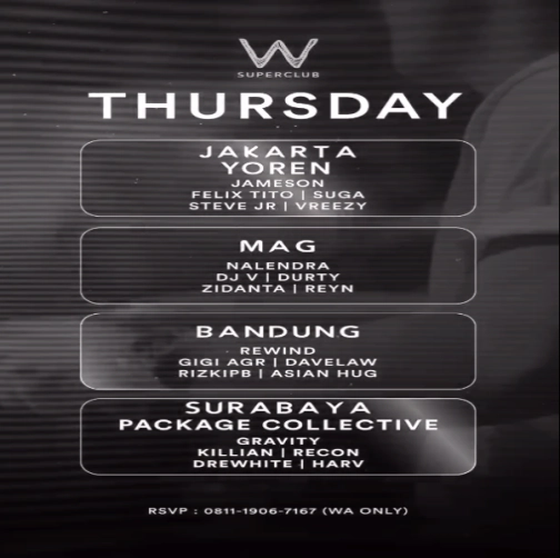 W SUPERCLUB GATSU JAKARTA - THURSDAY