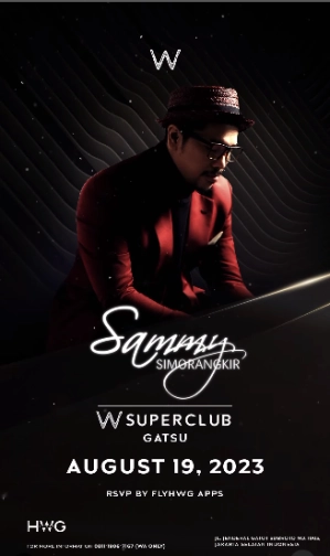 W SUPERCLUB GATSU JAKARTA - SAMMY SIMORANGKIR