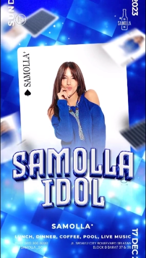 SAMOLLA CAFE & POOL JAKARTA - SAMOLLA IDOL