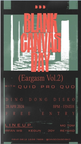 DING DONG DISCO JAKARTA - BLANK CANVAS DAY