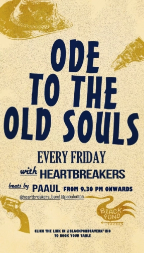 BLACK POND TAVERN JAKARTA - ODE TO THE OLD SOULS