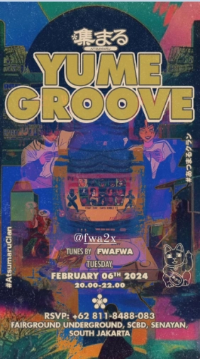 ATSUMARU JAKARTA - YUME GROOVE