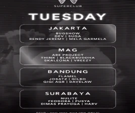 W SUPERCLUB MAG JAKARTA  TUESDAY