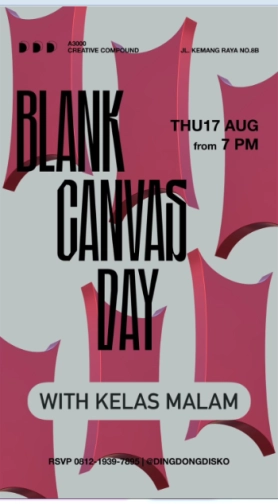 DING DONG DISCO JAKARTA - BLANK KANVAS DAY