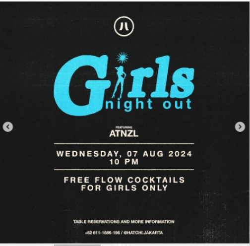 HATCHI JAKARTA - GIRL NIGHT OUT