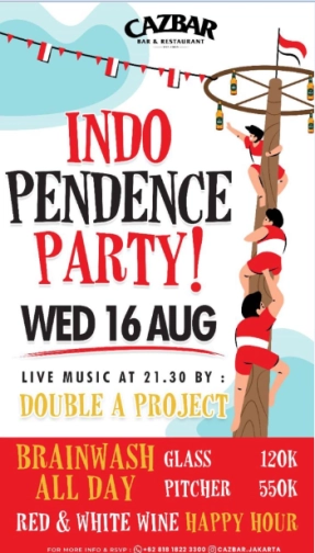 CAZBAR JAKARTA - INDO PENDENCE PARTY!