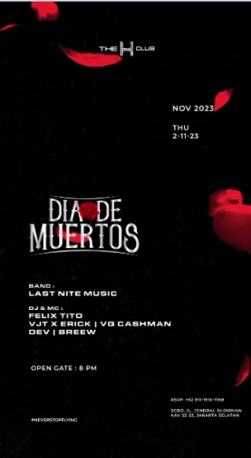 THE H CLUB SCBD JAKARTA - DIAODE MUERTOS