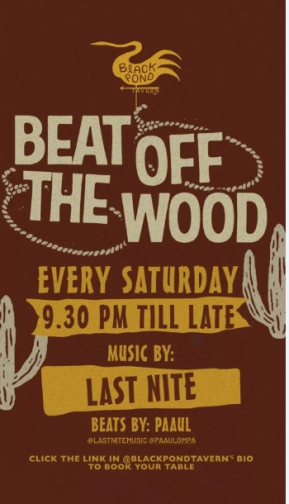 BLACK POND TAVERN JAKARTA - BEAT OFF THE WOOD