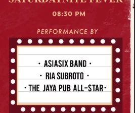 JAYA PUB JAKARTA  SATURDAY